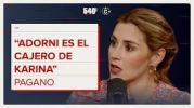 Pagano: Adorni es el cajero de Karina y Lanari es el que llevaba los bolsos